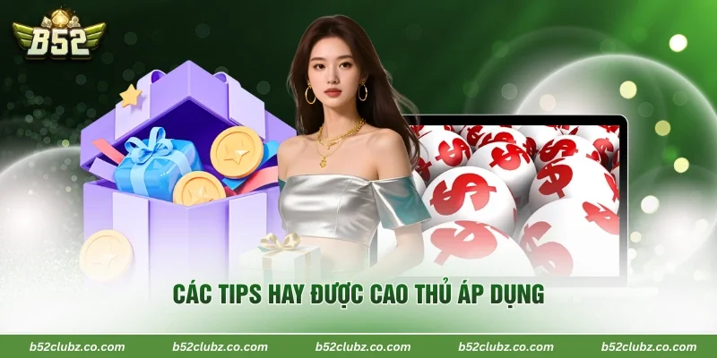 Các tips hay được cao thủ áp dụng