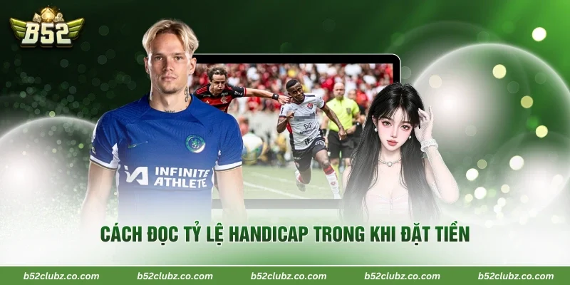 Cách đọc tỷ lệ handicap trong khi đặt tiền 