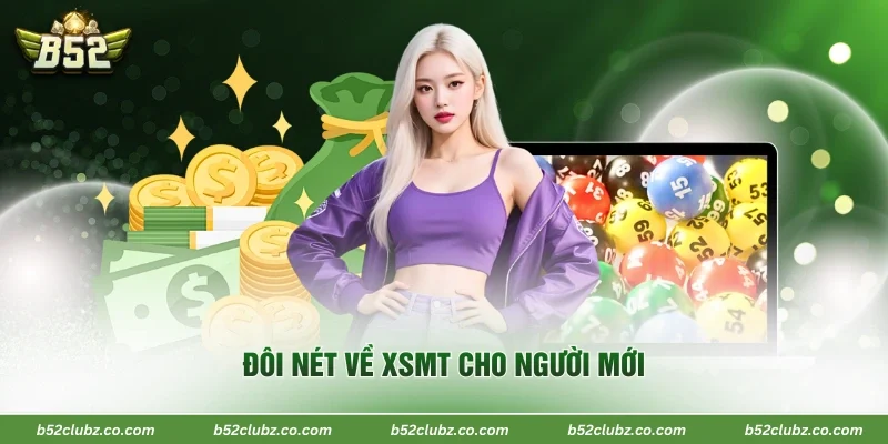 Đôi nét về XSMT cho người mới
